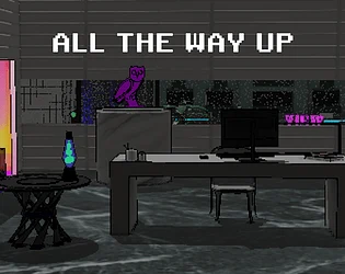 All The Way UP game image